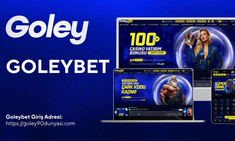 Goleybet ve Goleybet Giriş